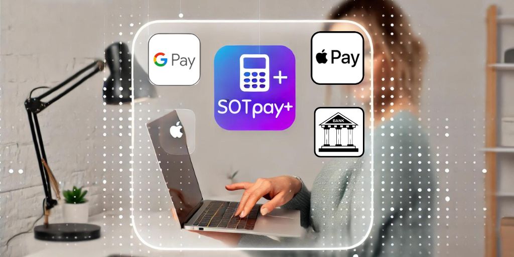 Best Payment Gateway for Small Businesses: Future-Proof Your Payment Gateway with SOTpay+